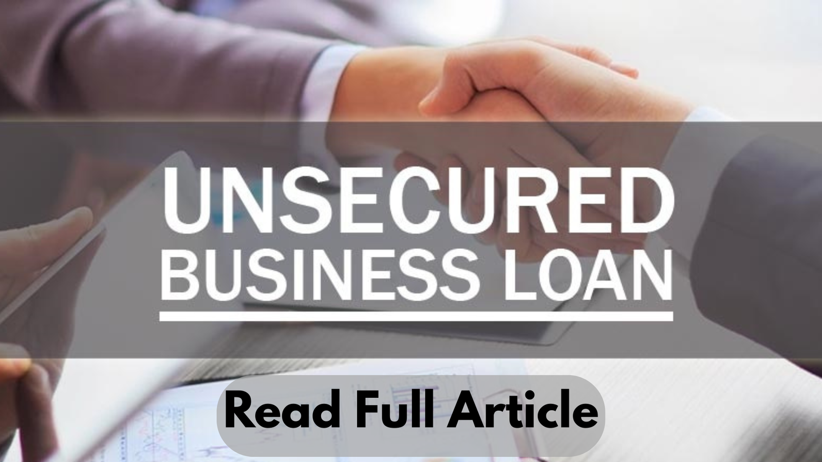 How to Get an Unsecured Business Loan Online in 2026: Complete Guide
